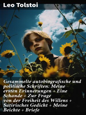 cover image of Gesammelte autobiografische und politische Schriften
